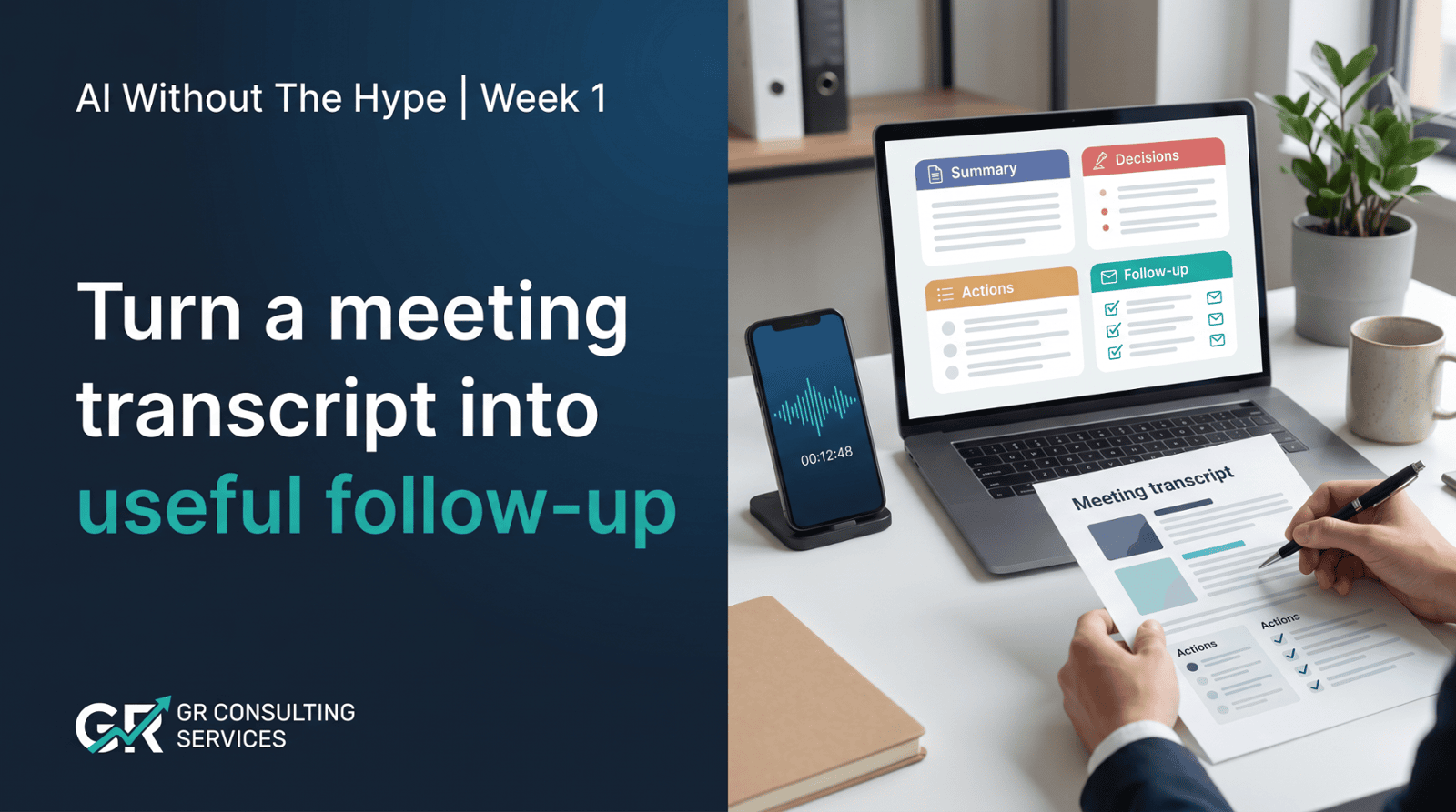 Start Here: Turn a Meeting Transcript into Useful Follow-Up